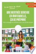 Une rentrée sereine en maternelle, ça se prépare