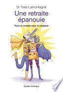 Une retraite épanouie
