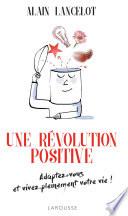 Une révolution positive