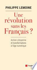 Une révolution sans les Français ?