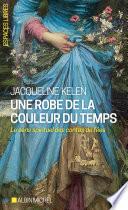 Une robe de la couleur du temps