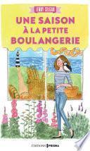 Une saison à la petite boulangerie