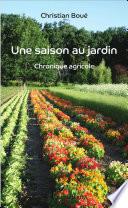 Une saison au jardin