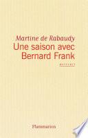 Une Saison avec Bernard Frank