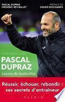 Une saison avec Pascal Dupraz
