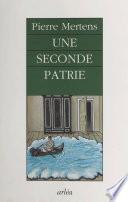 Une seconde patrie