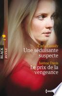Une séduisante suspecte - Le prix de la vengeance