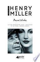 Une semaine avec Henry Miller