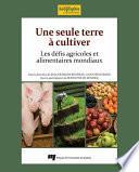 Une seule terre à cultiver