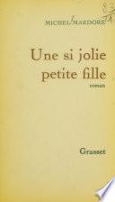 Une si jolie petite fille