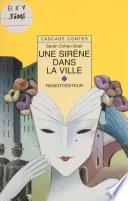 Une sirène dans la ville