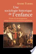 Une sociologie historique de l'enfance