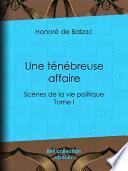 Une ténébreuse affaire
