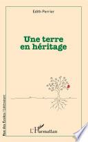 Une terre en héritage