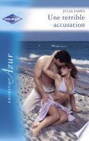 Une terrible accusation (Harlequin Azur)
