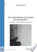 Une traductologie de la poésie est-elle possible?