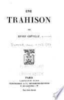 Une trahison par Henry Gréville [pseud.]