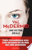Une victime idéale