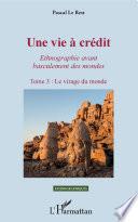 Une vie à crédit: Le virage du monde