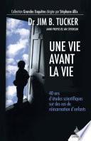 Une vie avant la vie