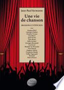 Une vie de chanson