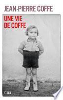 Une vie de Coffe