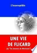 Une vie de flicard (ou les dessous de Marianne)