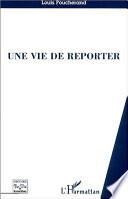 Une vie de reporter