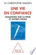 Une vie en confiance