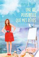 Une vie plus belle que mes rêves