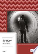 Une Vie pour une Autre