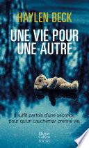Une vie pour une autre