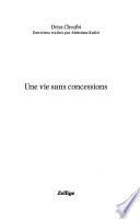 Une vie sans concessions