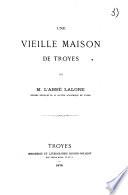 Une vieille maison de Troyes