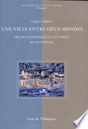 Une ville entre deux mondes