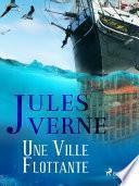 Une Ville Flottante