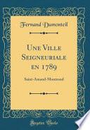 Une Ville Seigneuriale en 1789
