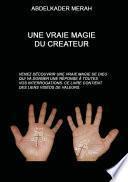 Une vraie magie du Créateur