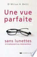 Une vue parfaite sans lunettes