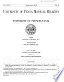 Univ. of Pennsylvania Medical Bulletin
