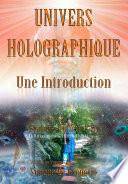Univers Holographique: Une Introduction