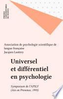 Universel et différentiel en psychologie