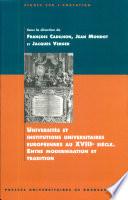 Universités et institutions universitaires européennes au XVIIIe siècle