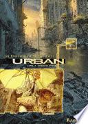Urban (Tome 4) - Enquête immobile