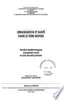 Urbanisation et santé dans le Tiers-Monde