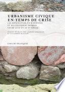 Urbanisme civique en temps de crise