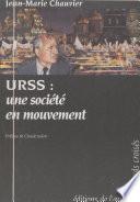 URSS : Une société en mouvement