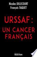 URSSAF : un cancer français
