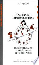 Usagers ou consommateurs?