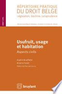 Usufruit, usage et habitation